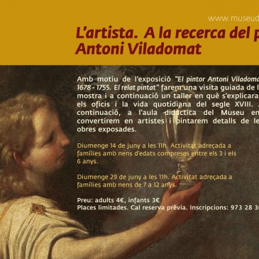 Activitat familiar: “L’artista. A la recerca del pintor Antoni Viladomat”