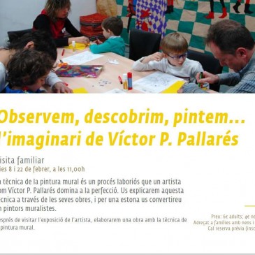 Observem, descombrim, pintem…, l’imaginari de Víctor Pérez Pallarés